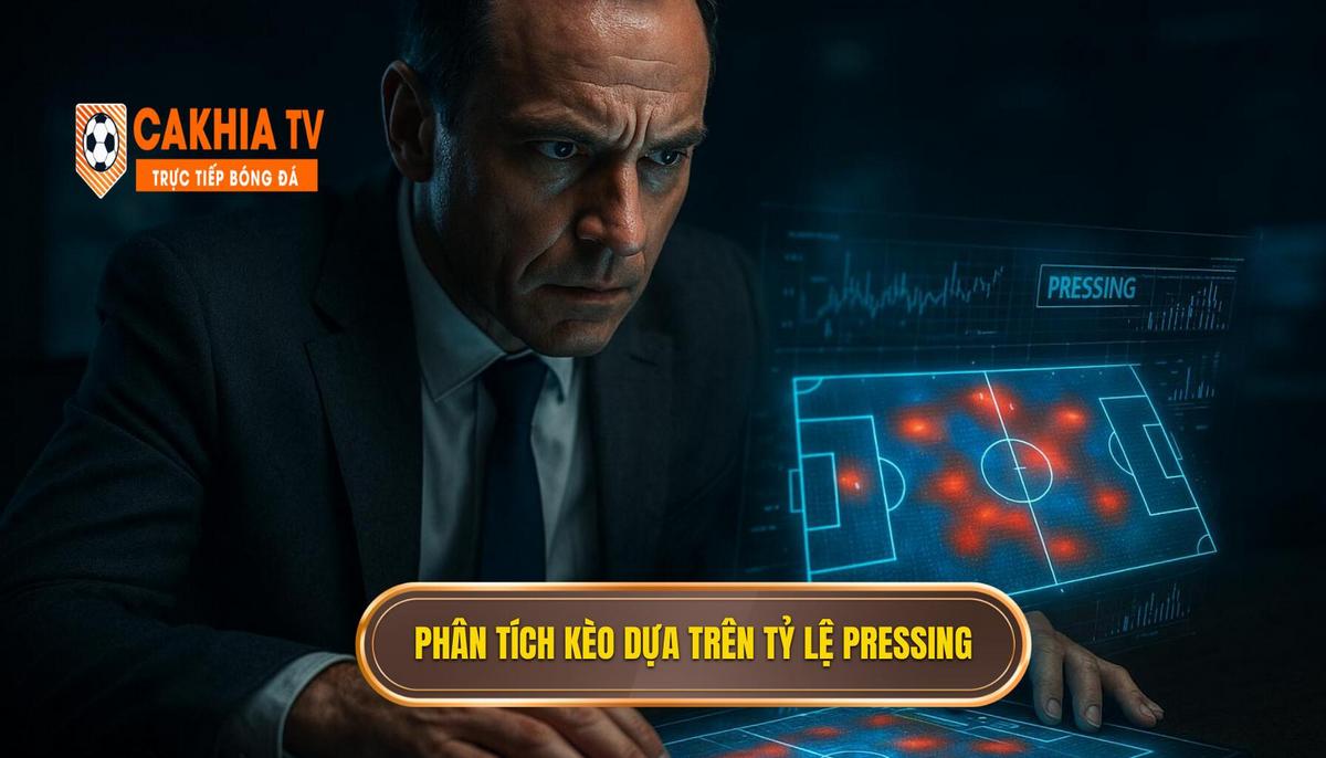 Cách Phân Tích Kèo Dựa Trên Tỷ Lệ Pressing Chuyên Sâu Tăng Tỷ Lệ Thắng 3 Cách Phân Tích Kèo Dựa Trên Tỷ Lệ Pressing Với Các Loại Kèo Cụ Thể