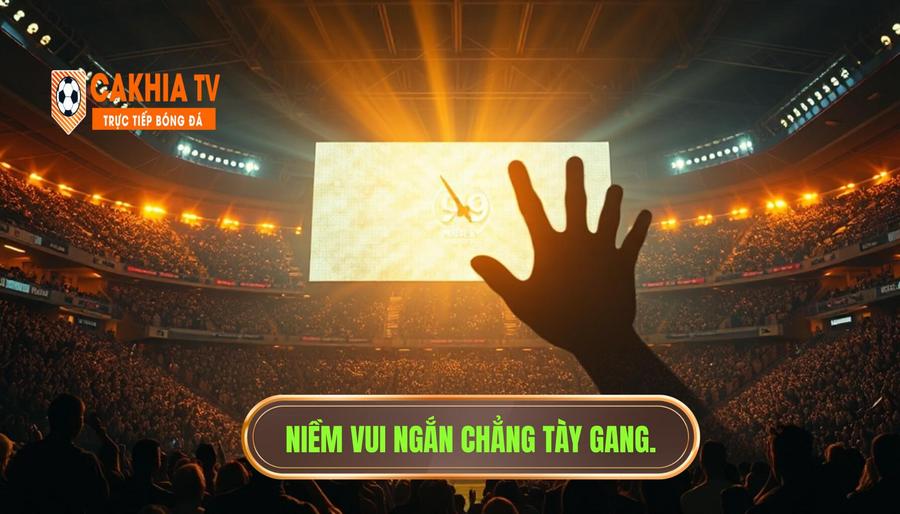 Giải mã hiện tượng niềm vui kéo dài 89 phút rồi kết thúc đau đớn